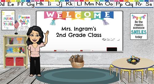 Welcome to Mrs. Ingram’s Class! Welcome to Mrs. Ingram’s Class!